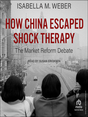 cover image of How China Escaped Shock Therapy